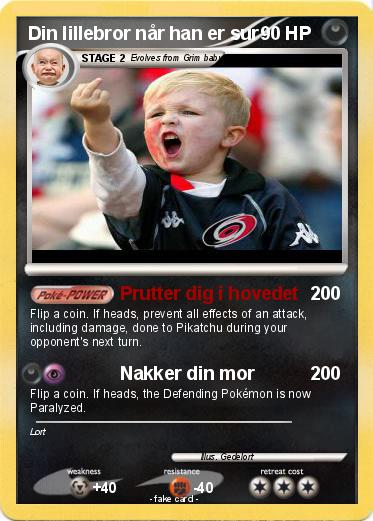 Pokemon Din lillebror når han er sur