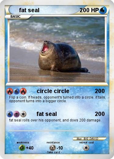 Pokemon fat seal