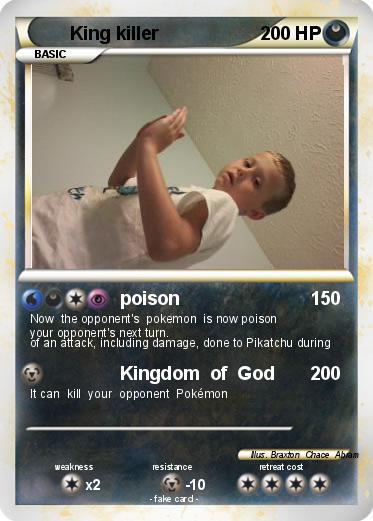 Pokemon King killer