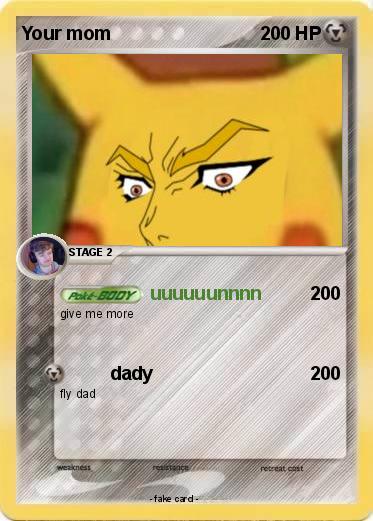 Pokemon Your mom
