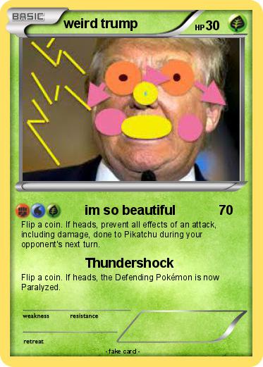 Pokemon weird trump