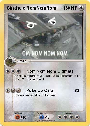 Pokemon Sinkhole NomNomNom