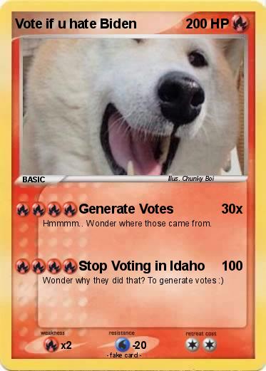 Pokemon Vote if u hate Biden