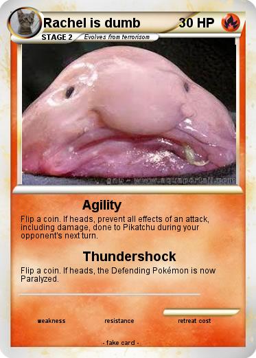 Pokemon Rachel is dumb