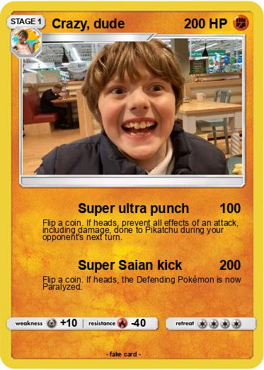 Pokemon Crazy, dude