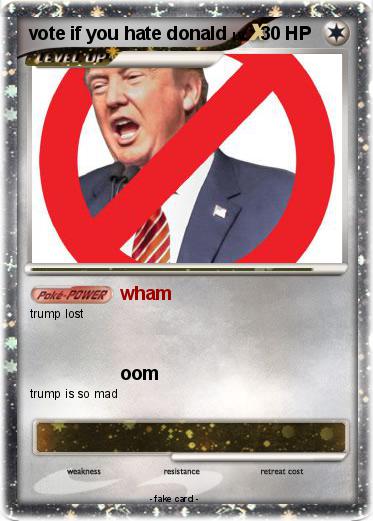 Pokemon vote if you hate donald