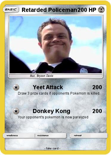 Pokemon Retarded Policeman
