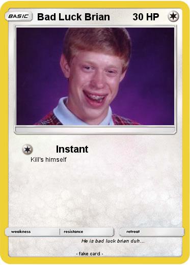 Pokemon Bad Luck Brian