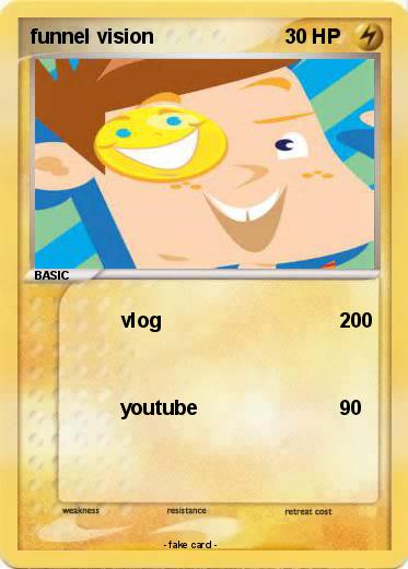Pokemon funnel vision