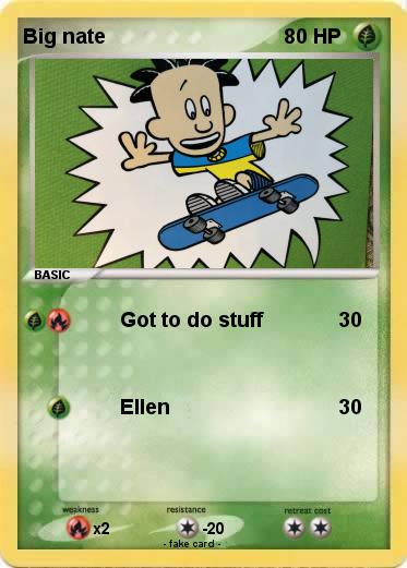 Pokemon Big nate
