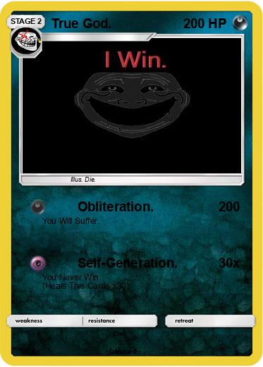Pokemon True God.