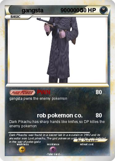 Pokemon gangsta           9000000