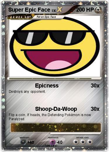 Pokemon Super Epic Face