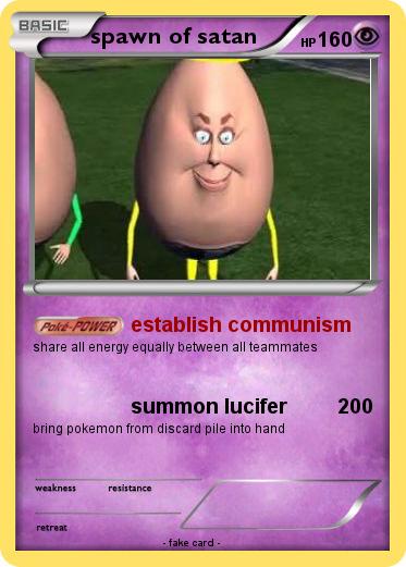 Pokemon spawn of satan