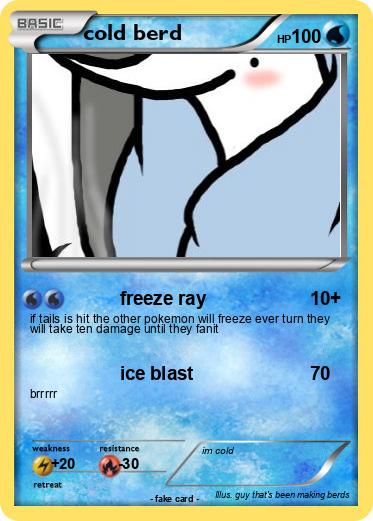Pokemon cold berd