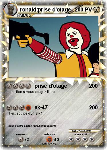 Pokemon ronald:prise d'otage