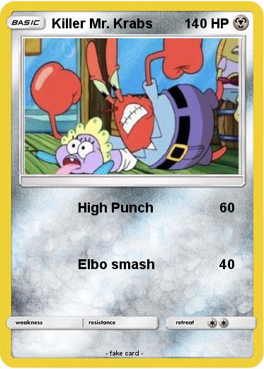 Pokemon Killer Mr. Krabs