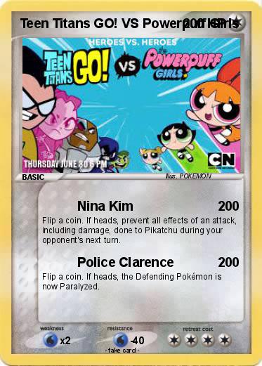 Pokemon Teen Titans GO! VS Powerpuff Girls