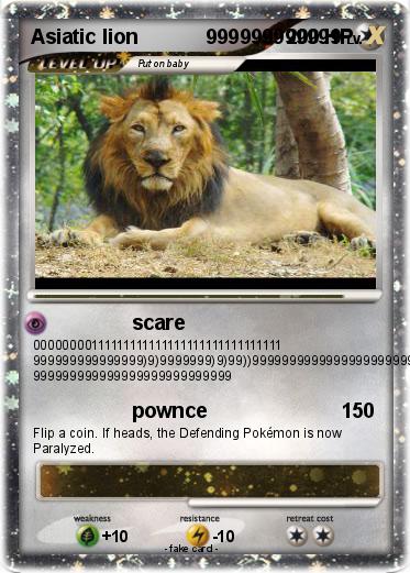 Pokemon Asiatic lion            999999999999