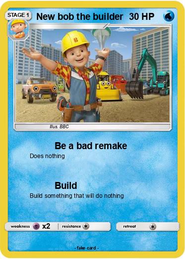 Pokemon New bob the builder