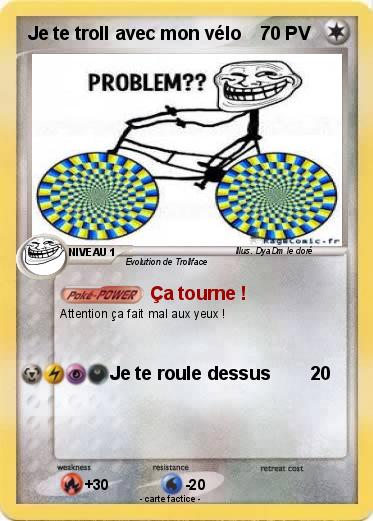 Pokemon Je te troll avec mon vélo