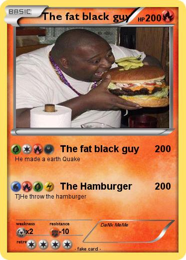 Pokemon The fat black guy