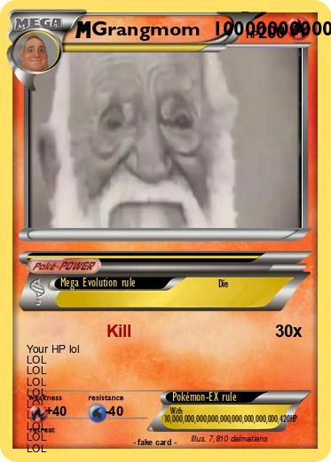 Pokemon Grangmom  1000000000000000000000000000000HP