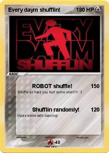 Pokemon Every daym shufflin!