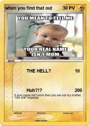 Pokemon when you find that out