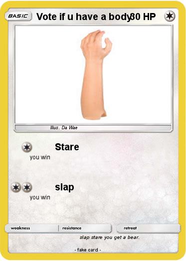 Pokemon Vote if u have a body