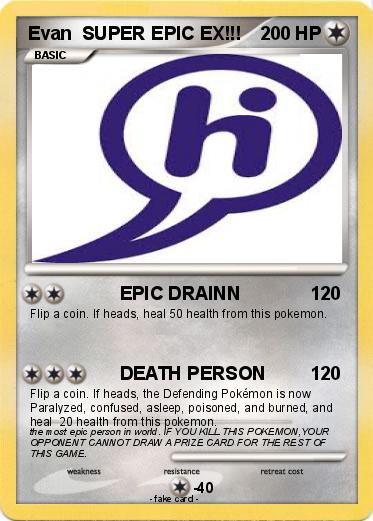 Pokemon Evan  SUPER EPIC EX!!!