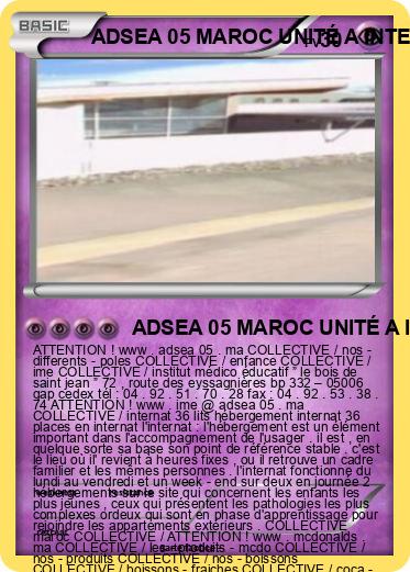 Pokemon ADSEA 05 MAROC UNITÉ A INTERNAT MAROC IME MAROC