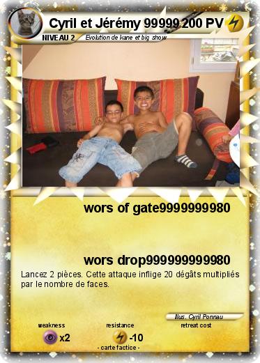 Pokemon Cyril et Jérémy 99999