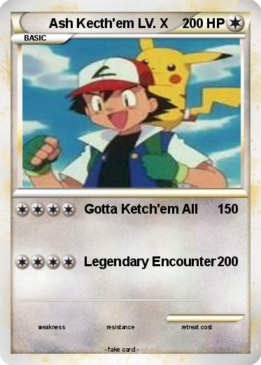 Pokemon Ash Kecth'em LV. X