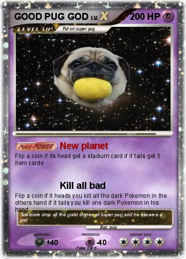 Pokemon GOOD PUG GOD