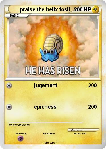 Pokemon praise the helix fosil
