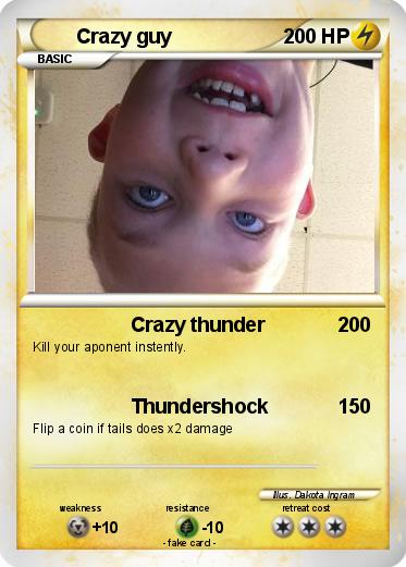 Pokemon Crazy guy