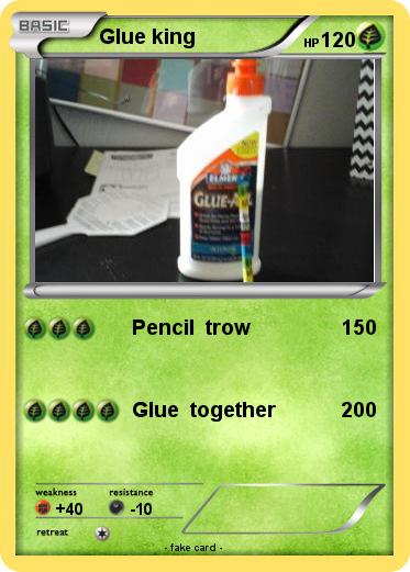 Pokemon Glue king