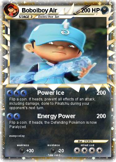 Pok mon Boboiboy  Air Power Ice My Pokemon Card 