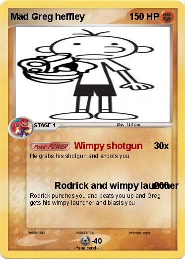 Pokemon Mad Greg heffley