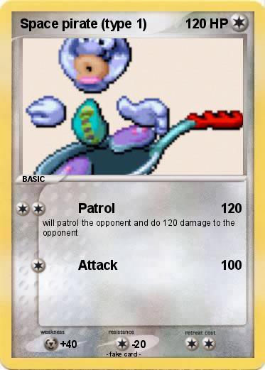 Pokemon Space pirate (type 1)