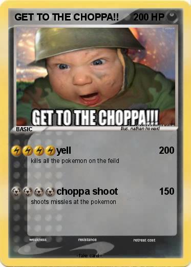 Pokemon GET TO THE CHOPPA!!