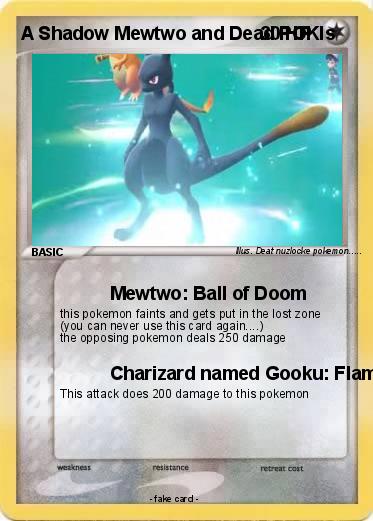 Pokemon A Shadow Mewtwo and Dead POKIs