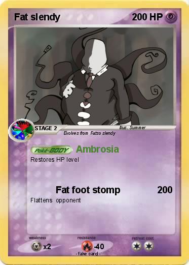 Pokemon Fat slendy