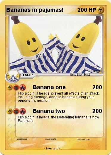 Pokemon Bananas in pajamas!