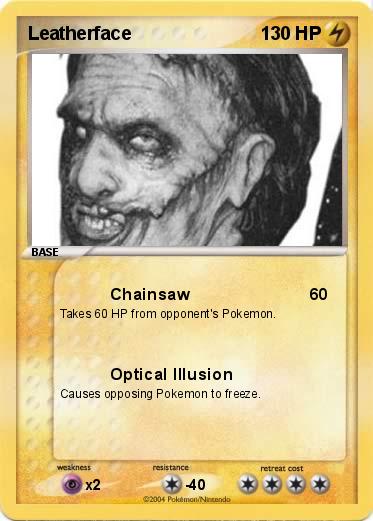 Pokemon Leatherface
