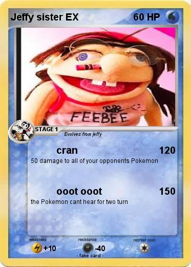 Pokemon Jeffy sister EX
