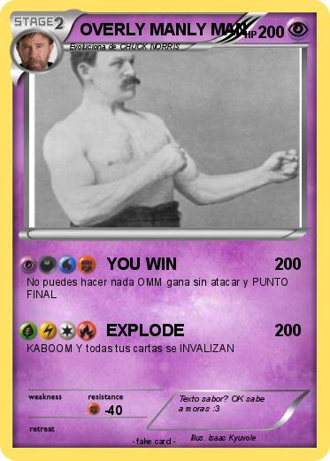 Pokemon OVERLY MANLY MAN
