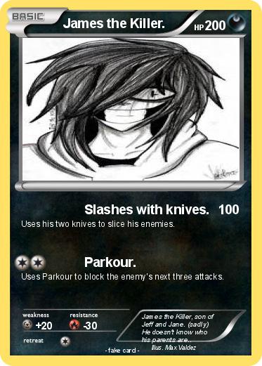 Pokemon James the Killer.