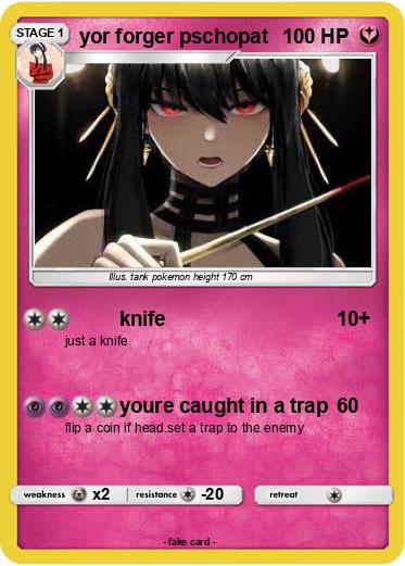Pokemon yor forger pschopat